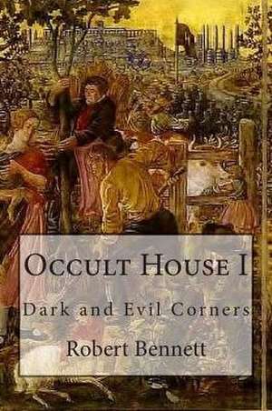 Occult House I de Robert Bennett