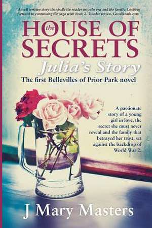 The House of Secrets de J. Mary Masters