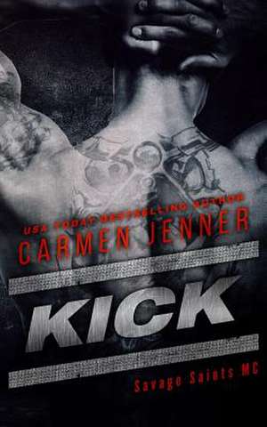 Kick de Carmen Jenner