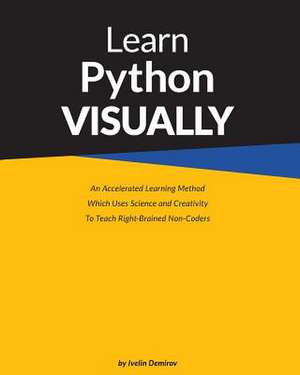 Learn Python Visually de MR Ivelin Demirov