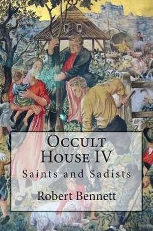 Occult House IV de Robert Bennett