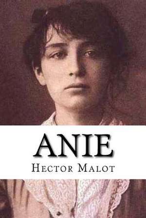 Anie de M. Hector Malot