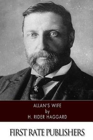 Allan's Wife de H. Rider Haggard