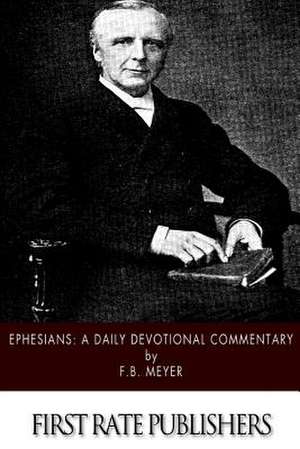 Ephesians de Frederick Brotherton Meyer