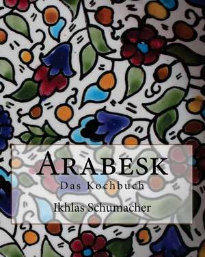 Arabesk de Ikhlas Schumacher