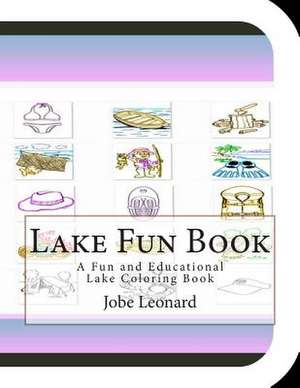 Lake Fun Book de Jobe Leonard