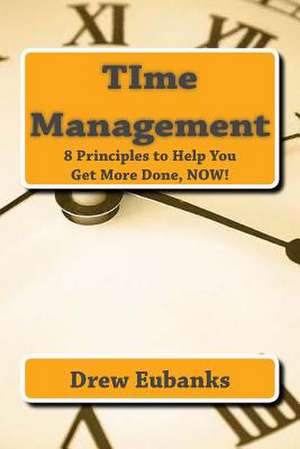 Time Management de Drew Eubanks