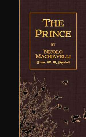 The Prince de Nicolo Machiavelli