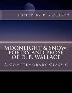 Moonlight & Snow de Ed P. McCarty Phd