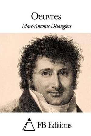 Oeuvres de Marc-Antoine-Madeleine Desaugiers