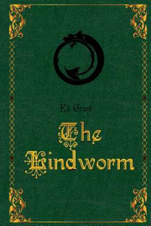 The Lindworm de Eli Grant