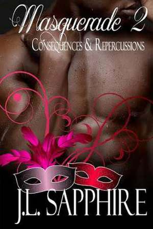 Masquerade 2 de J. L. Sapphire