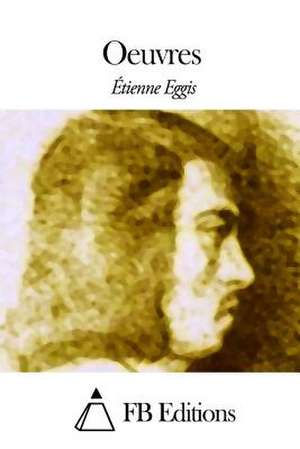 Oeuvres de Etienne Eggis