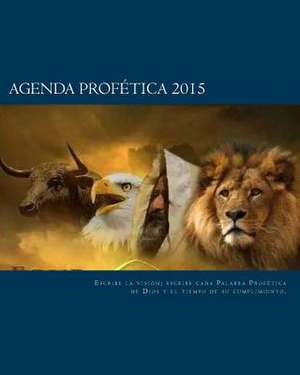 Agenda Profetica 2015 de Apostol Jaime Yupanqui