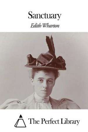 Sanctuary de Edith Wharton