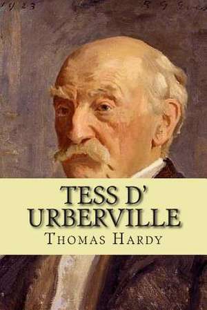 Tess D' Urberville de M. Thomas Hardy