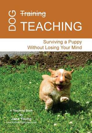 Dog Teaching de Jane Young