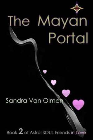 The Mayan Portal de Sandra Van Olmen