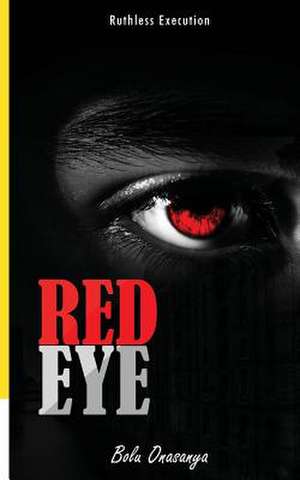 Red Eye de Bolu Onasanya