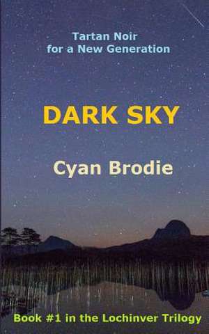 Dark Sky de Cyan Brodie