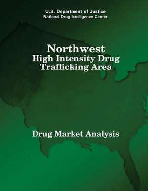 Northwest High Intensity Drug Trafficking Area de U. S. Department Of Justice