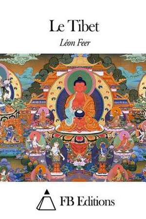 Le Tibet de Leon Feer
