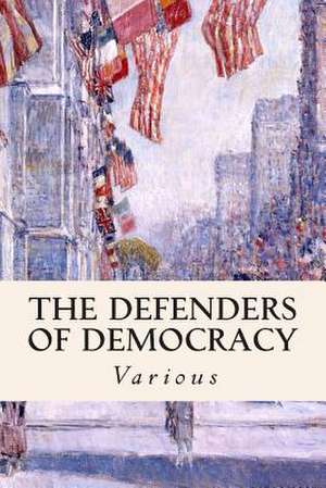 The Defenders of Democracy de Various