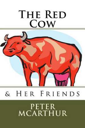 The Red Cow de MR Peter McArthur