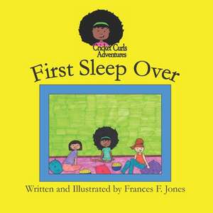 First Sleep Over de Frances F. Jones