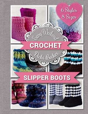 Slipper Boots de Vicki Becker