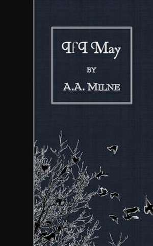 If I May de A. A. Milne