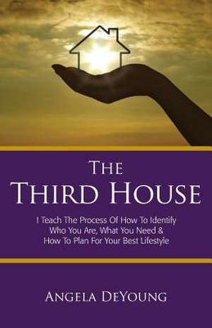 The Third House de Angela DeYoung