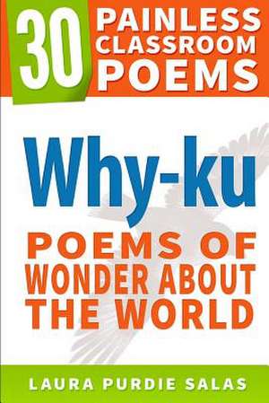 Why-Ku de Laura Purdie Salas