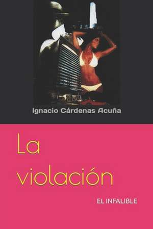 Violacion de MR Ignacio Cardenas