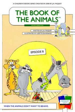 The Book of the Animals - Episode 8 de J. N. Paquet