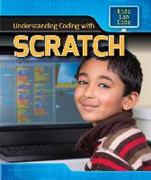 Understanding Coding with Scratch de Patricia Harris Ph D