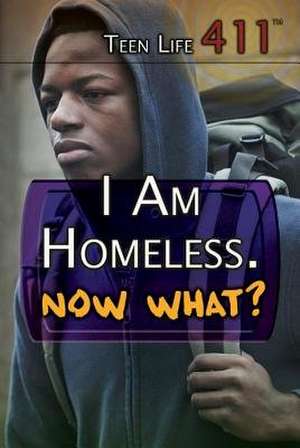 I Am Homeless. Now What? de Marcia Amidon Leusted