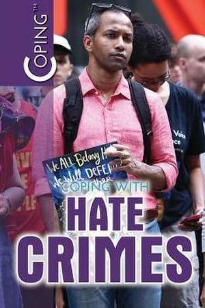 Coping with Hate Crimes de Jill Robi