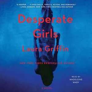 Desperate Girls de Laura Griffin