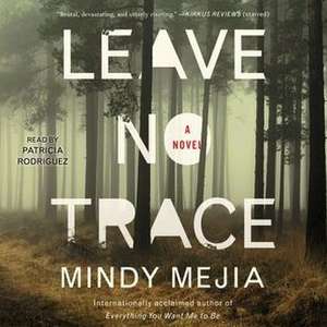 Leave No Trace de Mindy Mejia