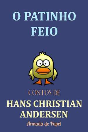 O Patinho Feio de Hans Christian Andersen