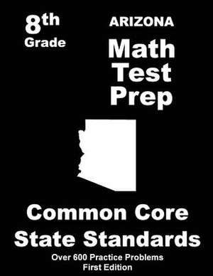 Arizona 8th Grade Math Test Prep de Teachers' Treasures