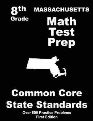 Massachusetts 8th Grade Math Test Prep de Teachers' Treasures