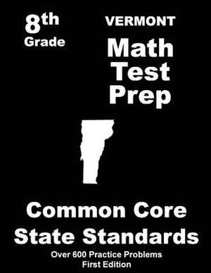 Vermont 8th Grade Math Test Prep de Teachers' Treasures