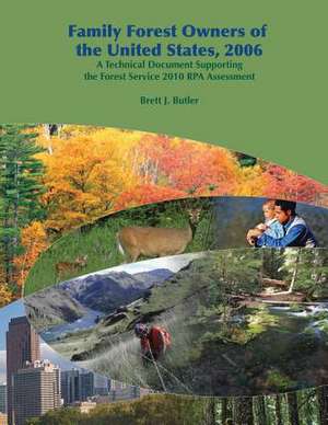 Family Forest Owners of the United States, 2006 de Butler