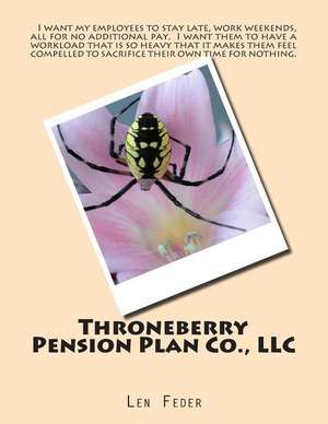 Throneberry Pension Plan Co., LLC de Len Feder