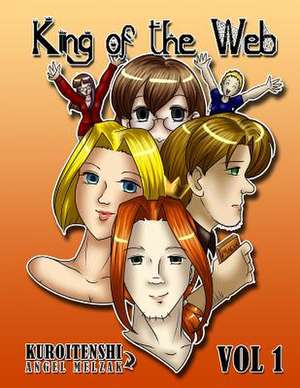 King of the Web Comic Vol 1 Book de Angel Melzak