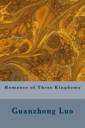 Romance of Three Kingdoms de Guanzhong Luo