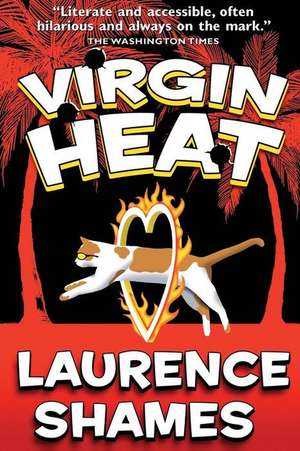 Virgin Heat de MR Laurence Shames