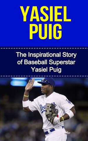 Yasiel Puig de Bill Redban